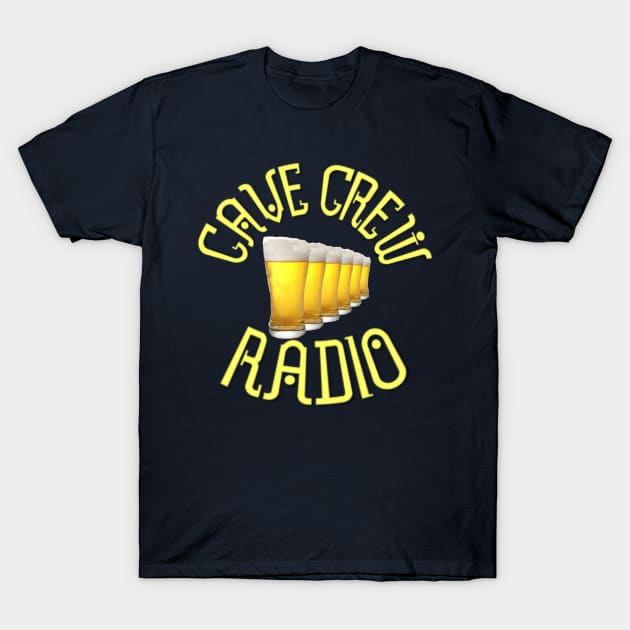 Cave Crew Radio Beer T-Shirt by cavecrewradio1